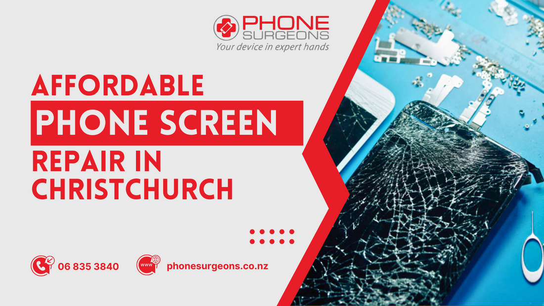 Affordable Phone Screen Repair in Christchurch