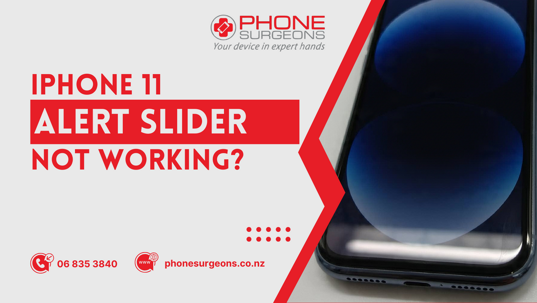 iPhone 11 Alert Slider Not Working?