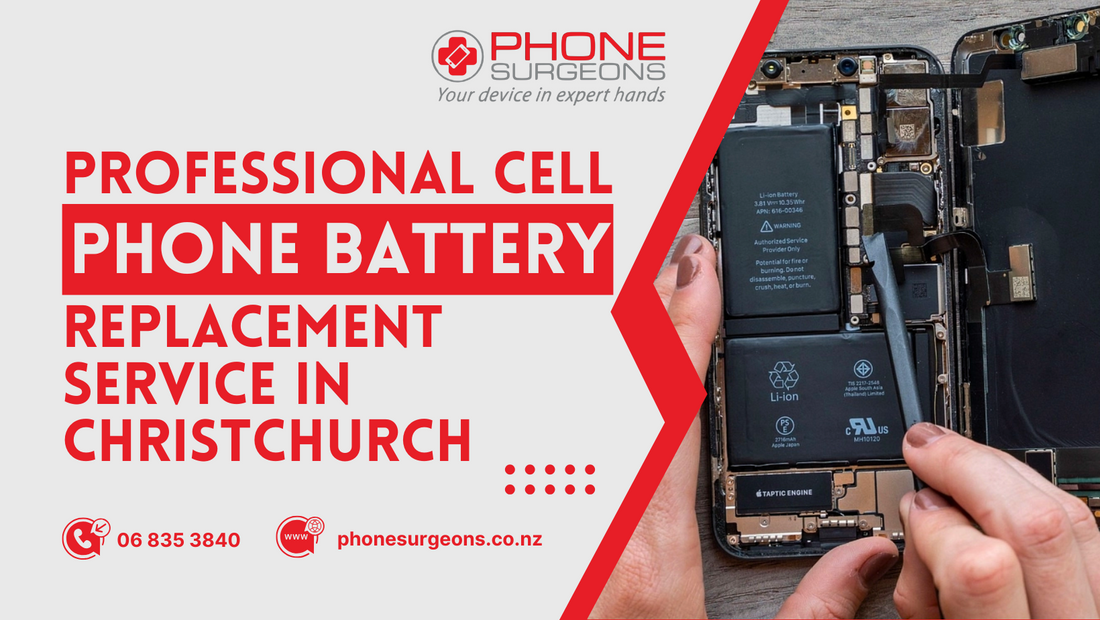 Professional Cell Phone Battery Replacement Service in Christchurch